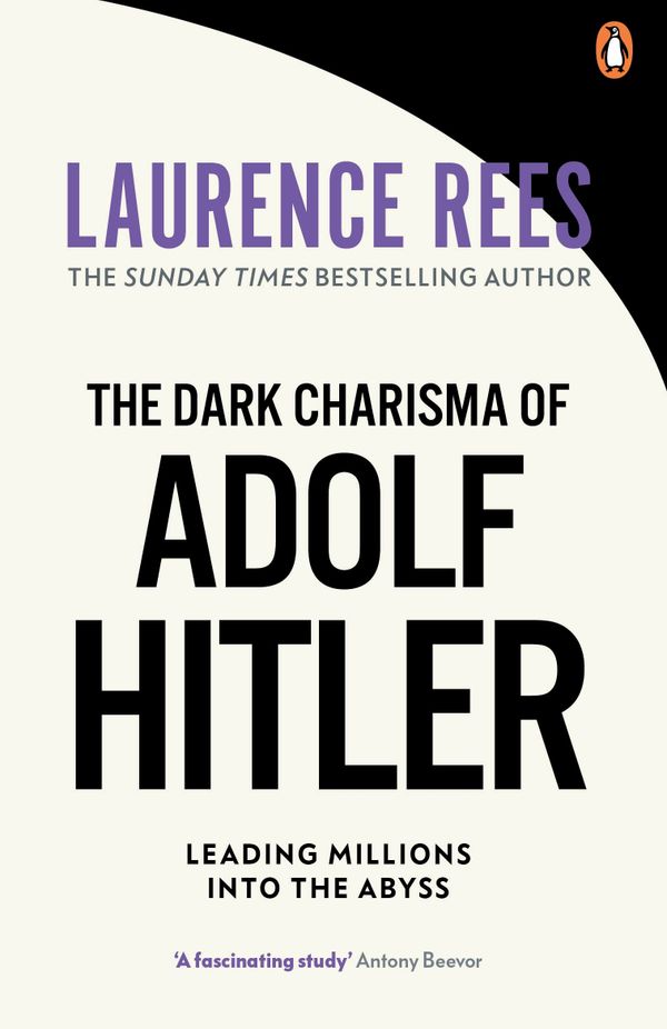The Dark Charisma of Adolf Hitler | 2:a upplagan