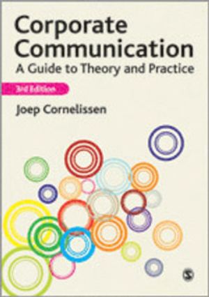 Corporate Communication - A guide to Theory and Practice | 3:e upplagan