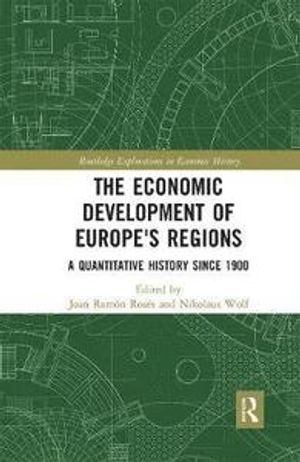 The Economic Development of Europe's Regions | 1:a upplagan