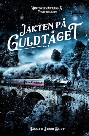 Jakten på guldtåget | 1:a upplagan