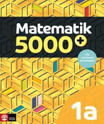 Matematik 5000+ Kurs 1a Gul Lärobok