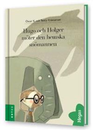 Hugo och Holger möter den hemska snömannen (Bok+CD)