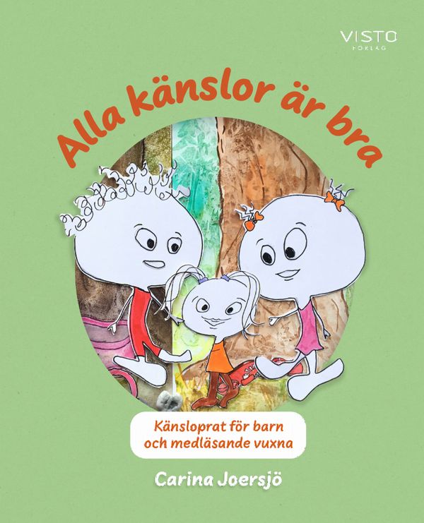 Alla känslor är bra | 0:e upplagan