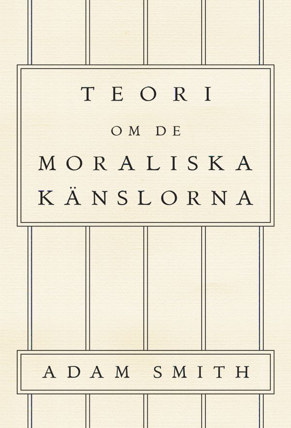 Teori om de moraliska känslorna | 0:e upplagan