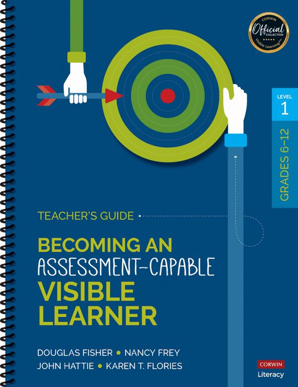 Becoming an Assessment-Capable Visible Learner, Grades 6-12, Level 1: Teacher′s Guide | 1:a upplagan