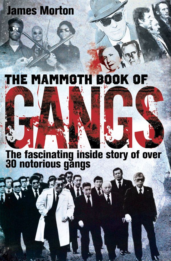 The Mammoth Books of Gangs | 0:e upplagan