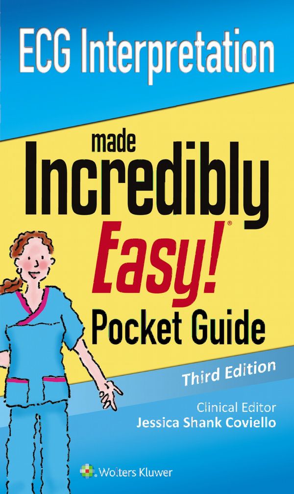 ECG Interpretation Made Incredibly Easy! Pocket Guide | 0:e upplagan