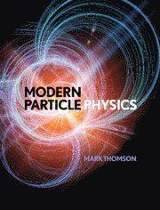 Modern Particle Physics | 0:e upplagan