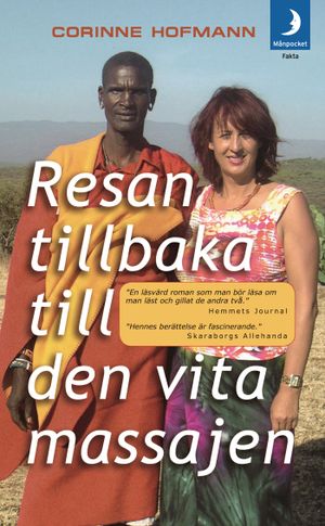 Resan tillbaka till den vita massajen