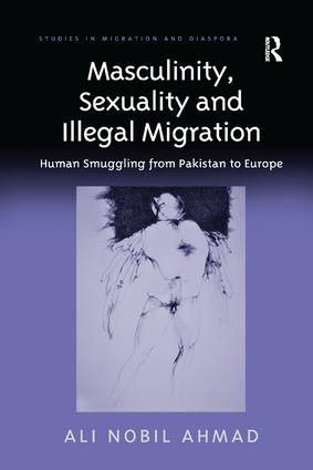 Masculinity, Sexuality and Illegal Migration | 1:a upplagan