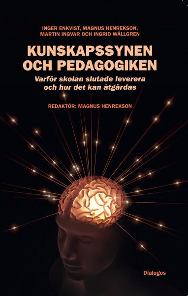 Kunskapssynen och pedagogiken | 0:e upplagan