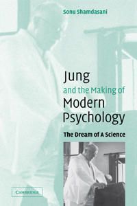 Jung and the Making of Modern Psychology | 0:e upplagan