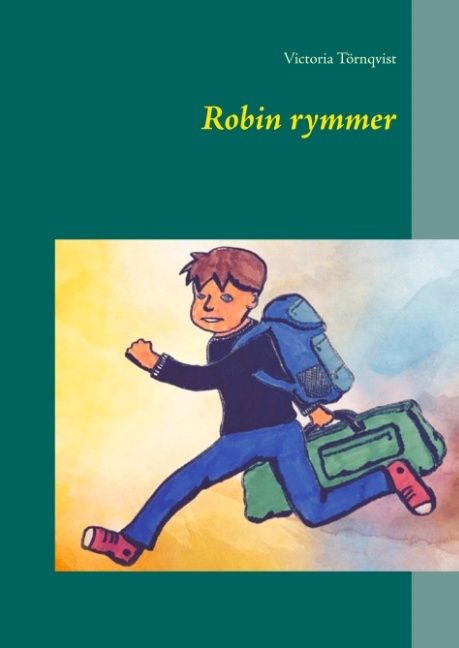 Robin rymmer : Robin rymmer | 1:a upplagan