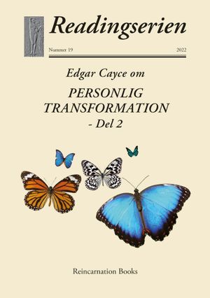 Edgar Cayce om Personlig Transformation. Del 2 | 1:a upplagan