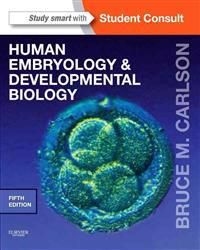 Human Embryology and Developmental Biology | 5:e upplagan