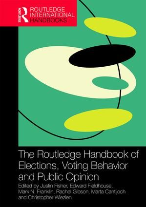 The Routledge Handbook of Elections, Voting Behavior and Public Opinion | 1:a upplagan