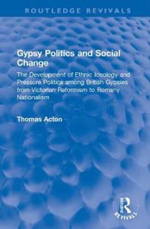 Gypsy Politics and Social Change | 1:a upplagan