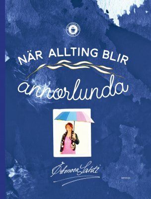 När allting blir annorlunda | 0:e upplagan