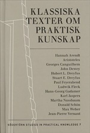 Klassiska texter om praktisk kunskap | 1:a upplagan