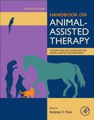 Handbook on Animal-Assisted Therapy | 5:e upplagan