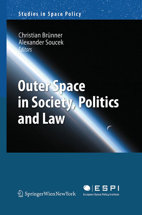 Outer Space in Society, Politics and Law | 1:a upplagan