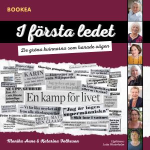 I första ledet - de gröna kvinnorna som banade vägen