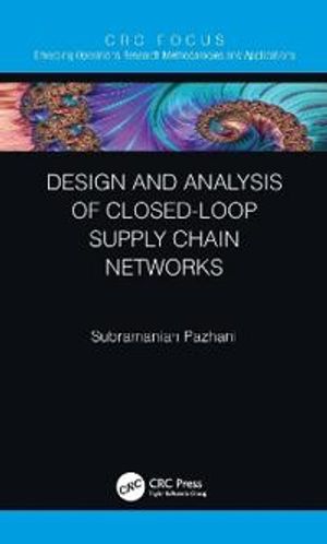 Design and Analysis of Closed-Loop Supply Chain Networks | 1:a upplagan