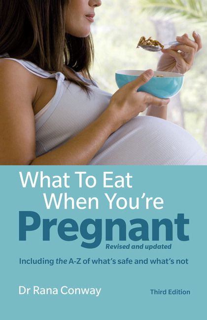 What to Eat When You're Pregnant, 3rd edition | 3:e upplagan