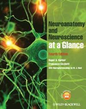 Neuroanatomy and Neuroscience at a Glance | 1:a upplagan