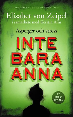 Inte bara Anna : Asperger och stress |  2:e upplagan