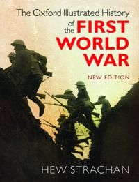 The Oxford Illustrated History of the First World War | 0:e upplagan