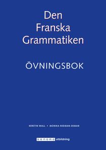 Den Franska Grammatiken Övningsbok