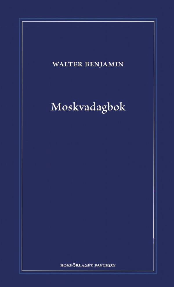 Moskvadagbok | 0:e upplagan