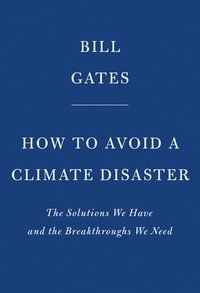 How to Avoid a Climate Disaster