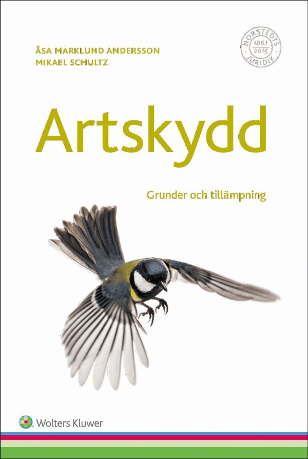 Artskydd : grunder och tillämpning | 1:a upplagan
