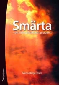 Smärta : ett mångfacetterat problem | 1:a upplagan