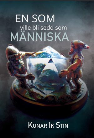 En som ville bli sedd som människa