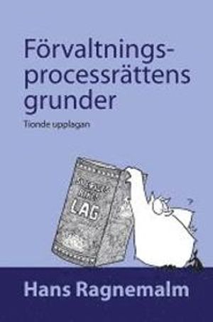 Förvaltningsprocessrättens grunder | 10:e upplagan