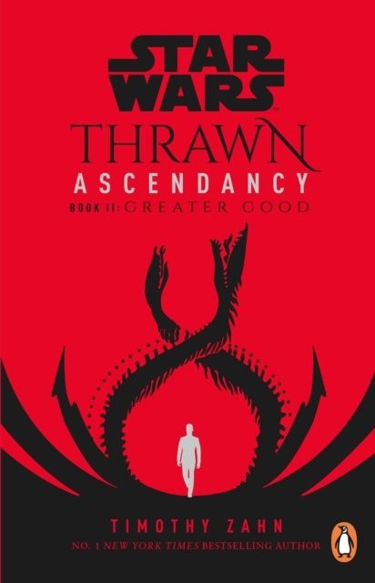 Star Wars: Thrawn Ascendancy - (Book 2: Greater Good) | 0:e upplagan
