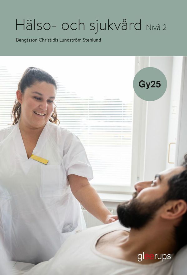 Hälso- och sjukvård 2, bok, Gy25 | 1:a upplagan