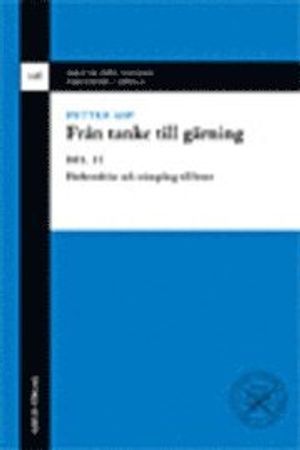 Från tanke till gärning. D. 2, Förberedelse och stämpling till brott | 1:a upplagan