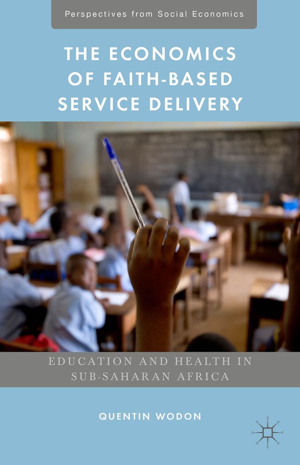 The Economics of Faith-Based Service Delivery | 1:a upplagan