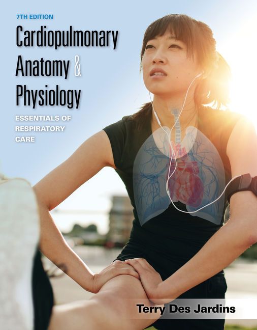 Cardiopulmonary Anatomy & Physiology | 7:e upplagan