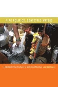 Pipe Politics, Contested Waters