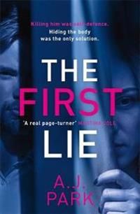 The First Lie - A. J