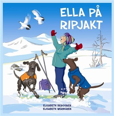 Ella på ripjakt | 1:a upplagan