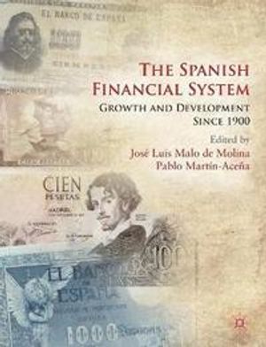 The Spanish Financial System | 1:a upplagan