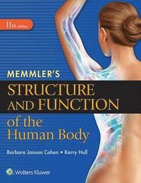 Memmler's Structure and Function of the Human Body