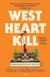 West Heart Kill