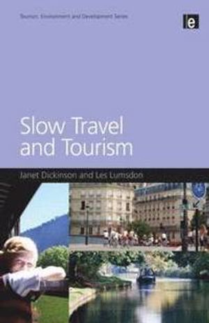 Slow Travel and Tourism